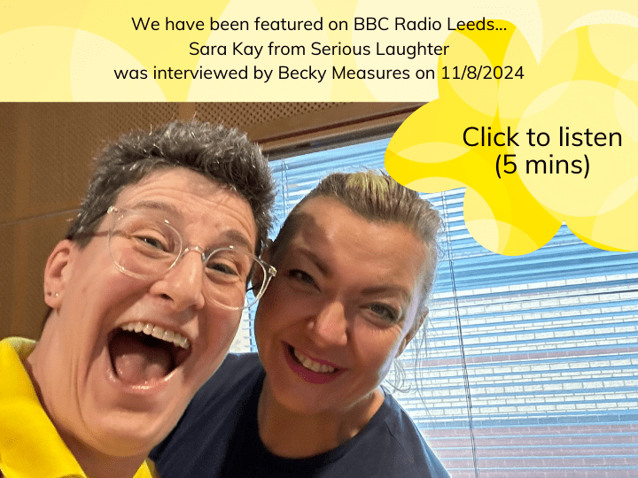 Serious Laughter on BBC Radio Leeds - 2 women laughing one wearing glasses