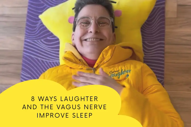 in a Serious Laughter session, activating the vagus nerve for relaxation and better sleep